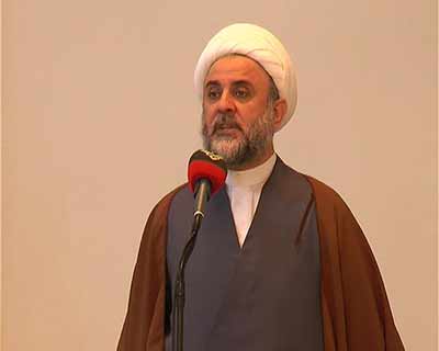 نائب رئيس المجلس التنفيذي في حزب الله سماحة الشيخ نبيل قاووق الشيخ قاووق: المعادلة الذهبية مكّنت لبنان من إبعاد خطر الإمارات التكفيرية نسبياً عنه