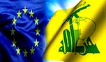 توقعات أوروبية بعدم ادراج حزب الله على قائمة الإرهاب